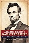 Book cover for Abraham Lincoln's Daily Treasure: Moments of Faith with America's Favorite President—Devotional Readings with Insights of Wisdom and Courage from US President Abraham Lincoln