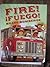 Fire! ¡Fuego! Brave Bomberos by Susan Middleton Elya Fire! ¡Fuego! Brave Bomberos by Susan Middleton Elya