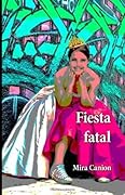 Fiesta fatal (Spanish Edition)