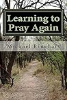 Learning to Pray ...