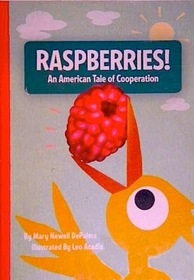 Raspberries! An American Tale of Cooperation
