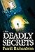 Deadly Secrets