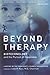 Beyond Therapy: Biotechnology and the Pursuit of Happiness