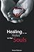 Healing for the Holes in Our Souls by Sharon Patterson