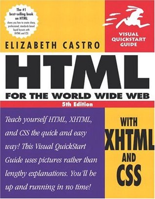 HTML for the World Wide Web with XHTML and CSS (Visual QuickStart Guide)