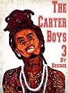 The Carter Boys 3