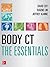 Body CT The Essentials