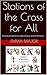 Stations of the Cross for A...