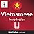 Learn Vietnamese - Level 1: Introduction: Volume 1 (Innovative Language Series - Learn Vietnamese from Absolute Beginner to Advanced)