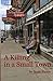 A Killing in a Small Town