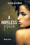 A Hopeless Place (Richmond-Banks Brothers #1)