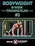 Bodyweight 5-Week Training Plan #1 by Wes Kennedy