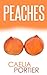 Peaches (A Futa on Female Transformation Erotica)