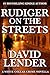 Rudiger on the Streets by David Lender