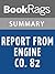 Summary & Study Guide Report from Engine Co. 82 by Dennis Smith