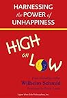 High on Low: Harnessing the Power of Unhappiness Book cover for High on Low: Harnessing the Power of Unhappiness