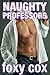 Naughty Professors (Gay Taboo Group Erotica)