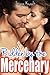 Ridden by the Mercenary (Military Menage Erotic Romance)