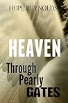 Heaven: Through Pearly Gates