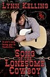 Song of the Lonesome Cowboy by Lynn Kelling