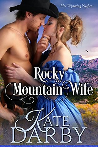 Rocky Mountain Wife (Kindle Edition)