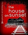 The House on Sunset