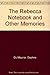 The Rebecca Notebook and Other Memories