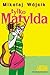 Tylko Matylda
