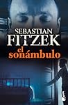 El sonámbulo by Sebastian Fitzek