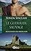 Le Guerrier sauvage (Aventuriers des Highlands, #1)