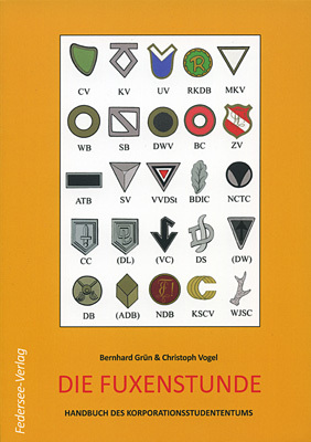Die Fuxenstunde: Handbuch des Korporationsstudententums (Paperback)