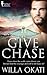 Give Chase (St. Hawk's Medi...