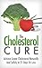 CHOLESTEROL DIET: Achieve Lower Cholesterol Naturally And Safely - Cholesterol, Low Cholesterol & Heart Healthy Diet (Low Cholesterol, Heart Healthy ... Cholesterol, Artery Disease, Heart Disease)