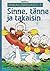 Sinne, tänne ja takaisin (Ankallisrkirjasto, #3)