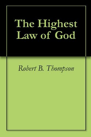 The Highest Law of God