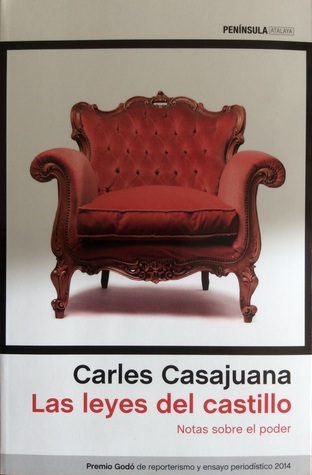Las leyes del castillo.Notas sobre el poder