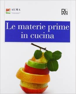 Le materie prime in cucina
