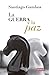 La guerra y la paz (Spanish Edition)