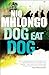 Dog Eat Dog (2013 edition)