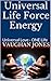 Universal Life Force Energy...