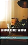 A Rose is Not a Rose