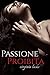 Passione proibita