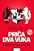 Priča dva vuka by Boško Ćirković Škabo