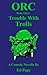 Orc: Trouble With Trolls (O...