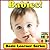 Babies! Basic Learning About Babies - Basic Learner Series! A Children's Book About Babies (Over 46+ Photos of Babies)