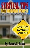 Survival Tips for...