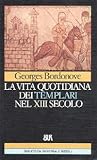 La vita quotidiana dei templari nel XIII secolo