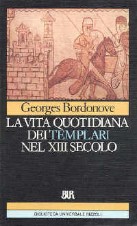 La vita quotidiana dei templari nel XIII secolo