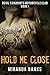Hold Me Close (Devil's Chariots Motorcycle Club #1)