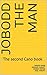Jobodd The Man (Cano, #2)